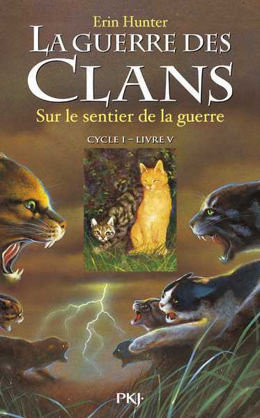 La Guerre des Clans 5 - Sur le sentier de la guerre