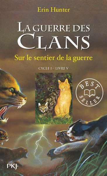 La Guerre des Clans 5 - Sur le sentier de la guerre