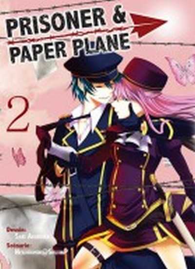 Prisoner & Paper Plane 2