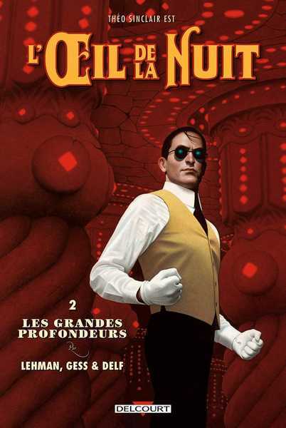 L'oeil de la nuit 2 - Les grandes profondeurs