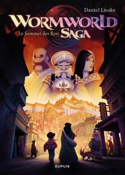 Wormworld saga 3 � Le sommet des rois