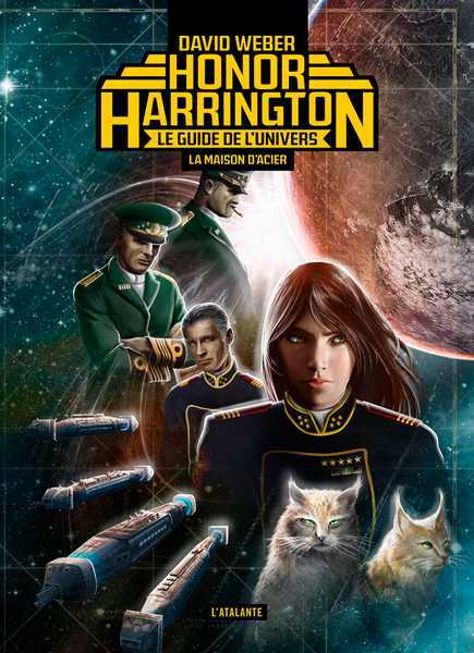 La Maison d'Acier -  Le Guide de l'univers d'Honor Harrington