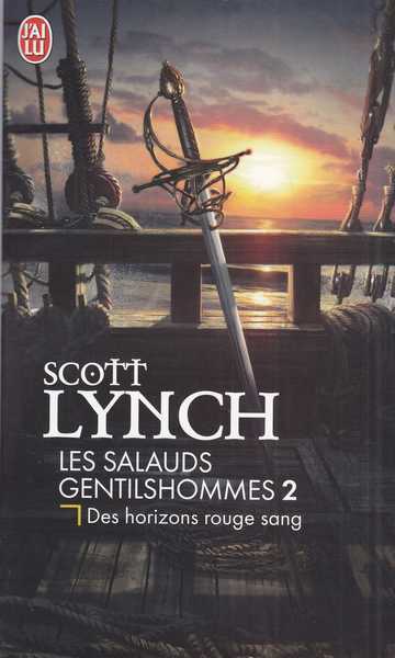 Les Salauds Gentilhommes 2 - Des horizons rouge sang