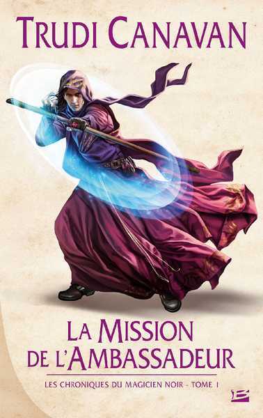 Les chroniques du magicien noir 1 - La mission de l'ambassadeur NED