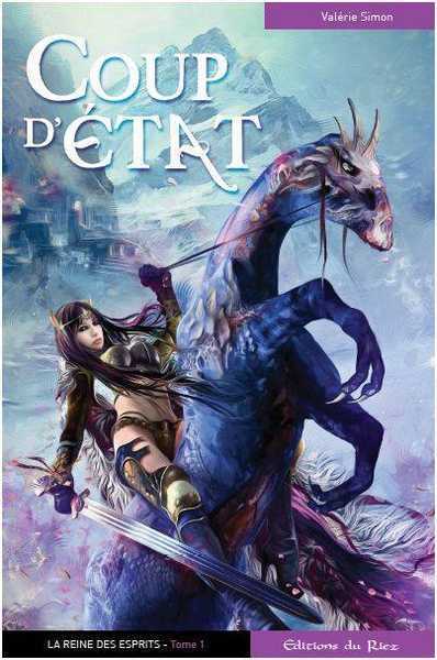 La Reine des Esprits 1 - Coup d'tat