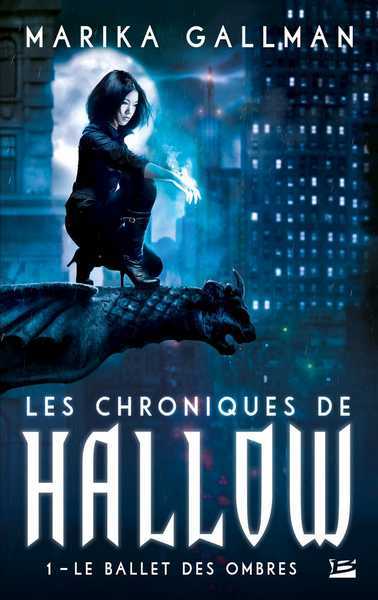 Les chroniques de Hallow 1 � Le ballet des ombres