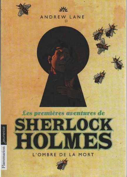 Les premi�res aventures de Sherlock Holmes 1 - L'ombre de la mort