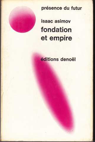 Le cycle de fondation 2 - Fondation et empire
