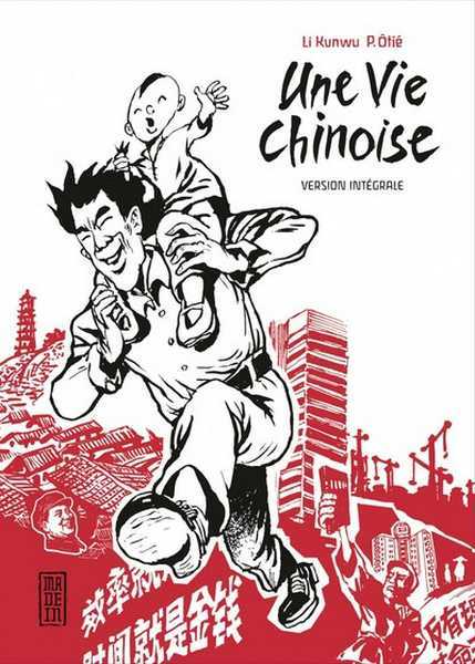 Une vie chinoise - L'int�grale