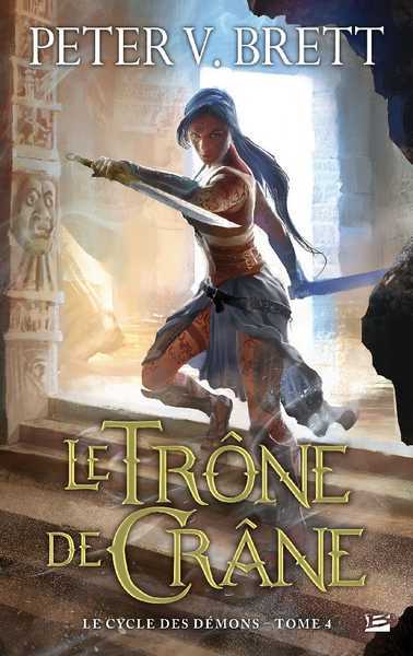 Le Cycle des dmons 4 - Le Trone de crne
