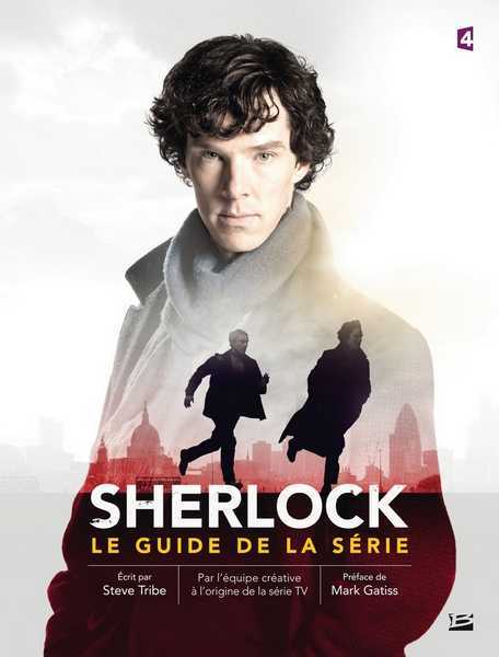 Sherlock : le guide de la s�rie