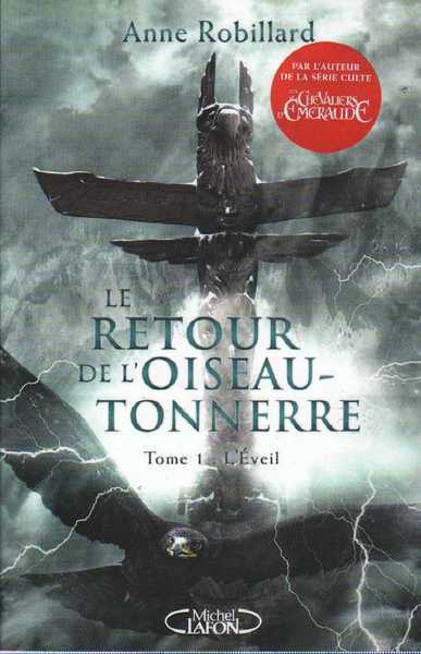 Le retour de l'Oiseau Tonnerre 1 - L'veil