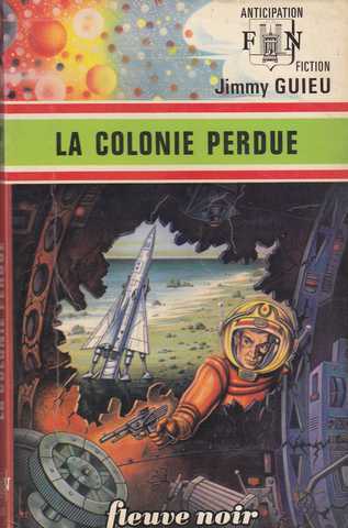 La colonie perdue