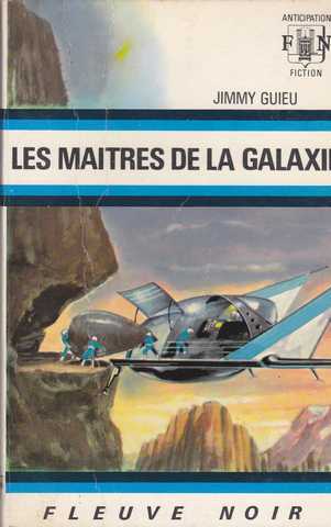 Les maitres de la galaxie