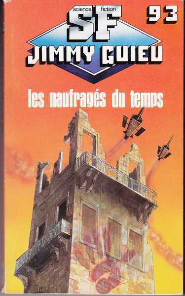 Les naufrag�s du temps