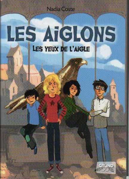 Les yeux de l'aigle 1 - Les aiglons