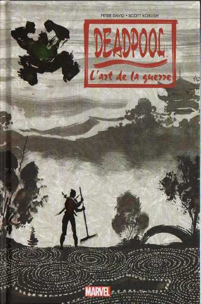 Deadpool - L'art de la guerre