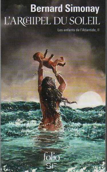 Les enfants de L'Atlantide 2 - L'archipel du soleil