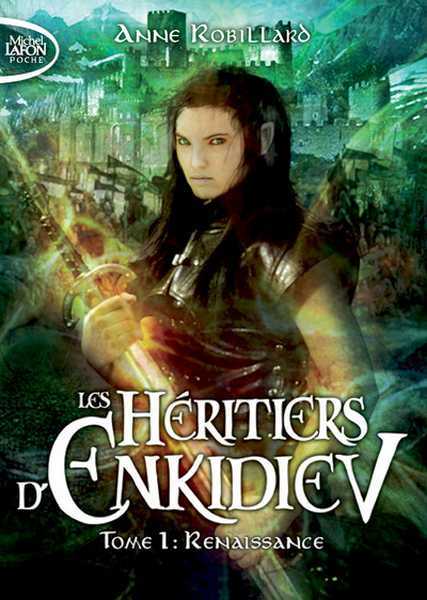 Les heritiers d'Enkidiev 01 - Renaissance
