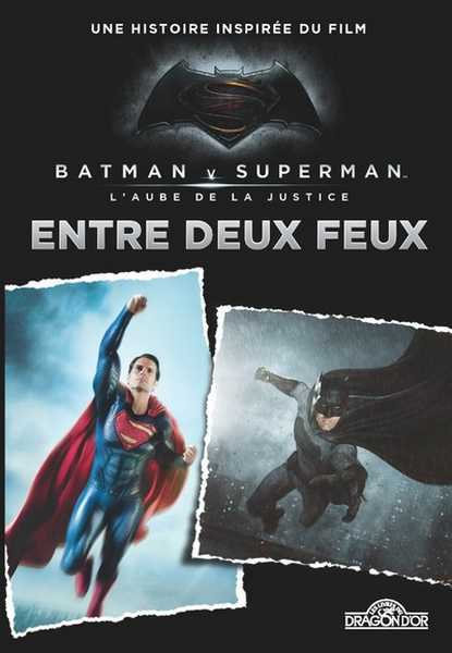 Batman vs superman - L'aube de la justice