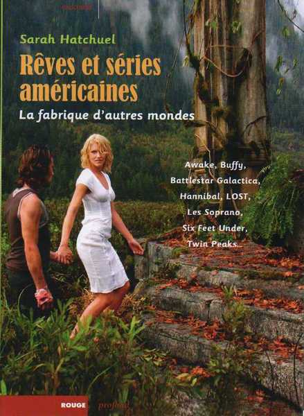 Rves et sries amricaines