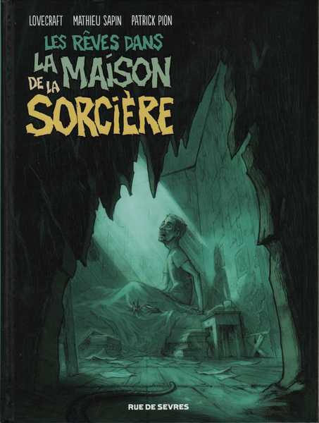 les reves dans la Maison de la sorci�re