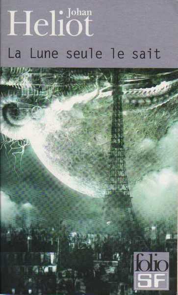 La lune seule le sait