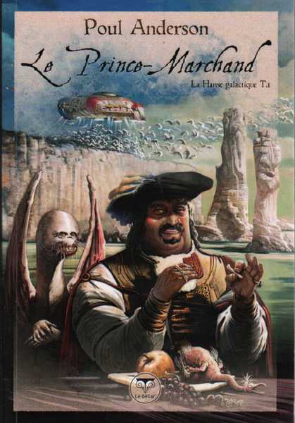 La Hanse Galactique 1 - Le Prince-marchand 