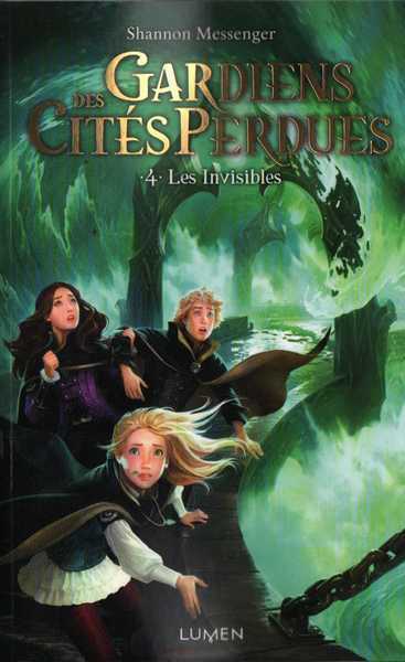 Gardiens des cit�s perdues 4 - Les Invisibles