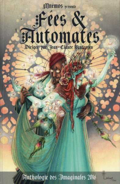 F�es et automates - Anthologie des Imaginales