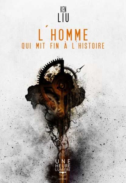L'Homme qui mit fin  l'histoire