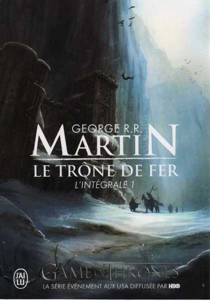 Le Trone de fer, l'int�grale 1 NC