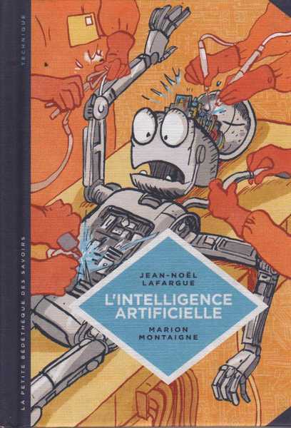La petite b�d�th�que des savoirs 1 - L'intelligence artificielle