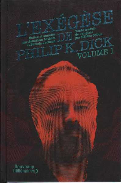 L'ex�g�se de Philip K. Dick 1 