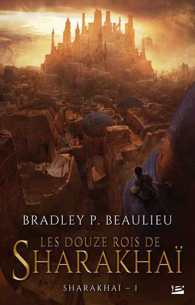 Sharakhai 1 - Les douze rois de Sharaka