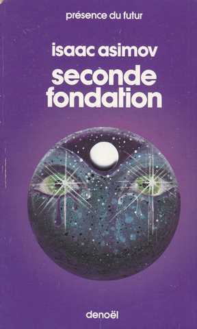 Le cycle de fondation 3 - Seconde fondation