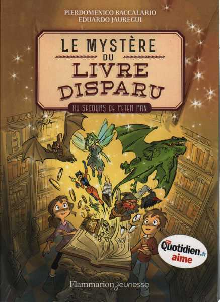 Le myst�re du livre disparu 1 - Au secours de Peter Pan