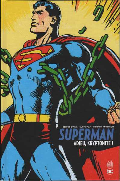 Superman - Adieu Kryptonite