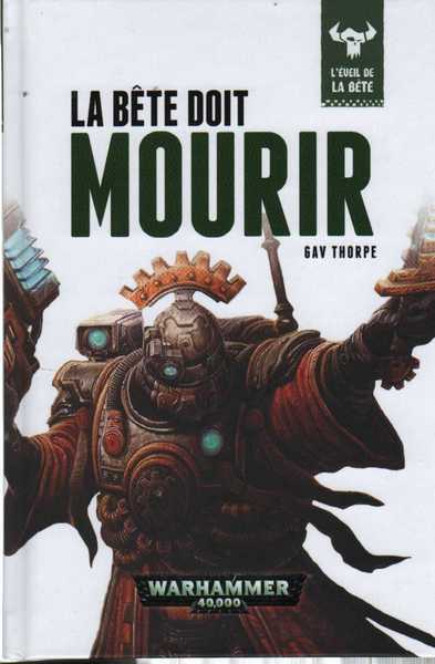 L'Eveil de la B�te 08 - la b�te doit mourir