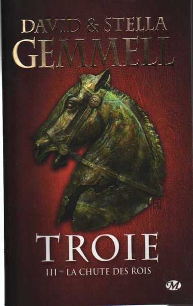 Troie 3 - La chute des rois