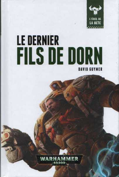 L'Eveil de la B�te 10 - Le Dernier fils de Dorn