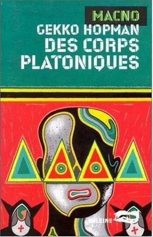 Macno 13 - Des corps platoniques