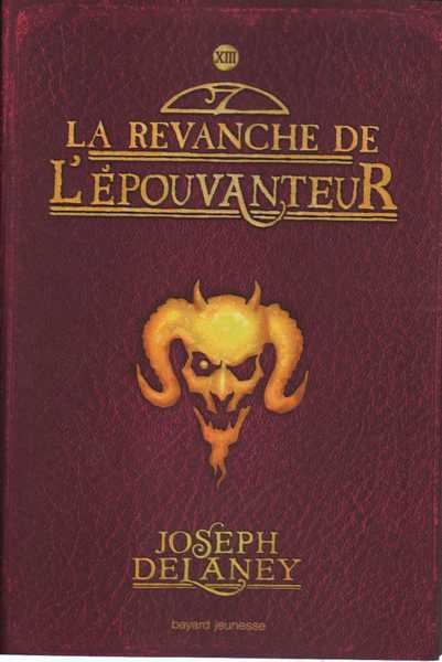 L'apprenti pouvanteur 13 - La revanche de l'pouvanteur