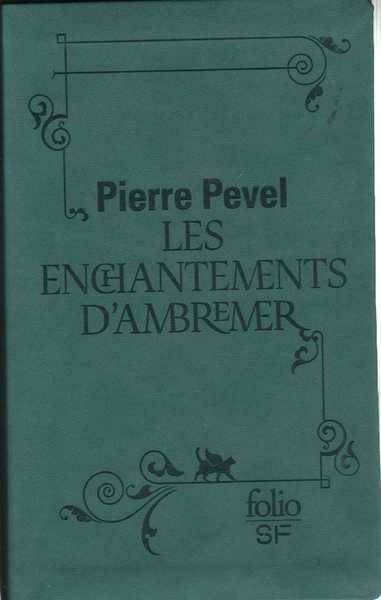 Le Paris des Merveilles 1 - Les enchantements d'ambremer - version cuir