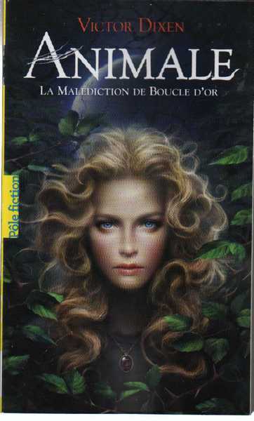 Animale - La Maldiction de Boucle d'Or