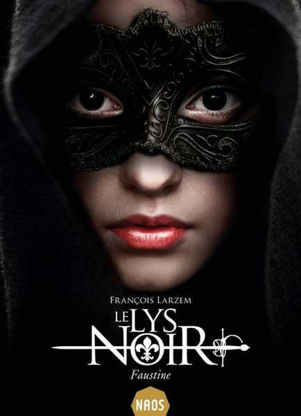 Le lys noir 1 - Faustine