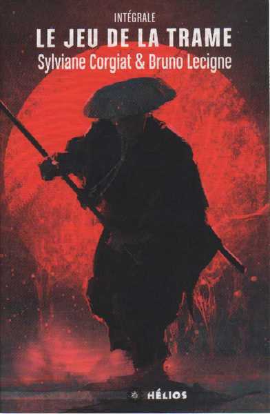 Le Jeu de la trame - l'int�grale