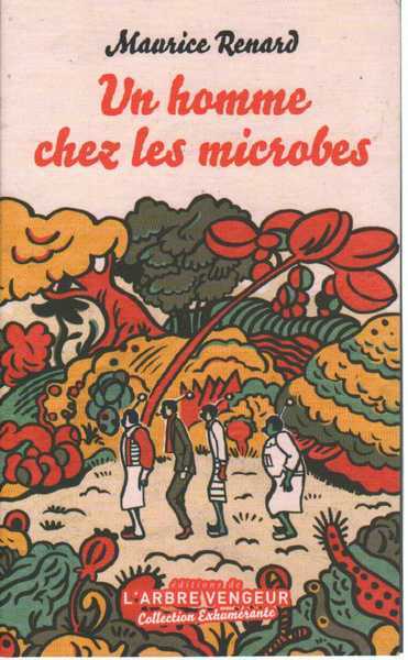 Un homme chez les microbes
