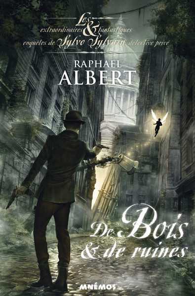 De bois et de ruines