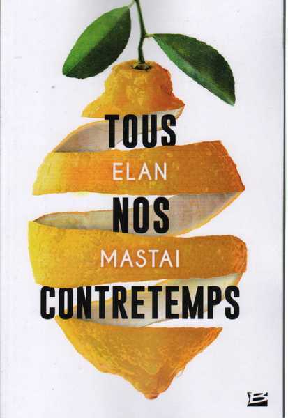Tous nos contretemps